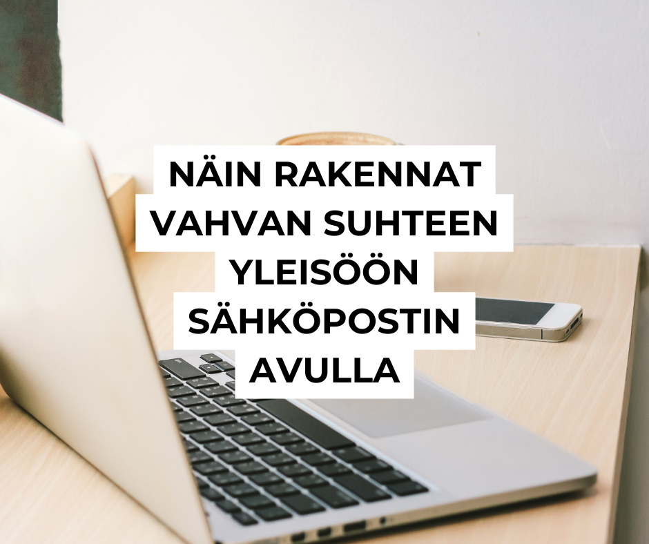 Sähköpostimarkkinointi ei vaadi myyntitaitoja - Näin rakennat vahvan suhteen yleisöön säännöllisen sähköpostimarkkinoinnin avulla.